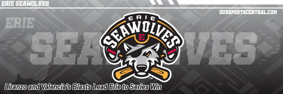Liranzo and Valencia's Blasts Lead Erie to Series Win