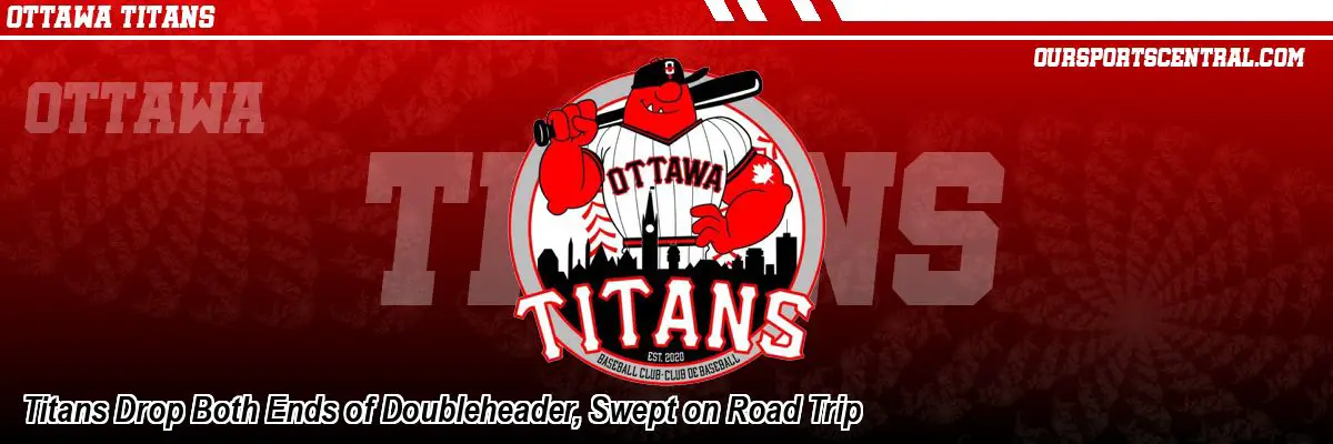 Titans Drop Both Ends of Doubleheader, Swept on Road Trip