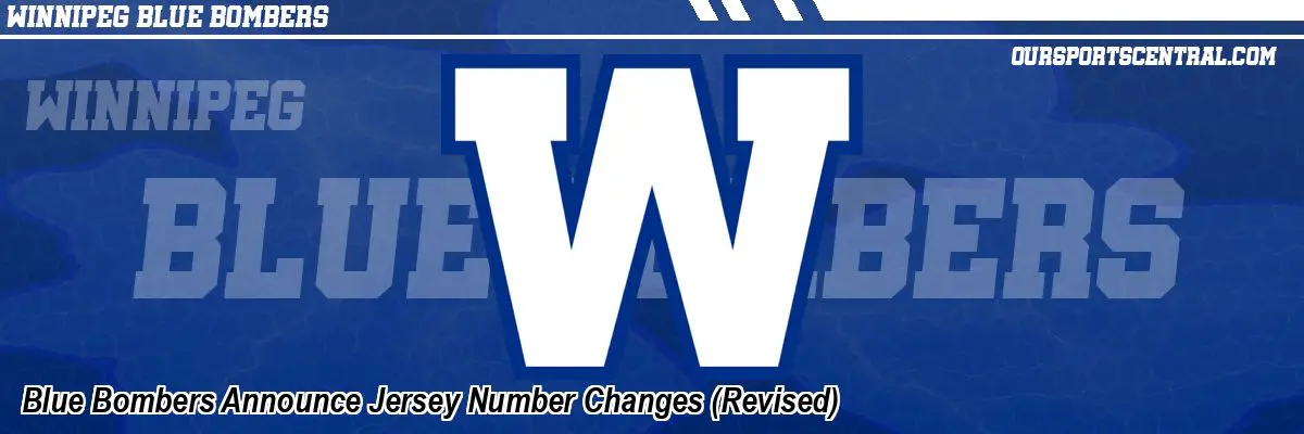 Blue Bombers Announce Jersey Number Changes (Revised)