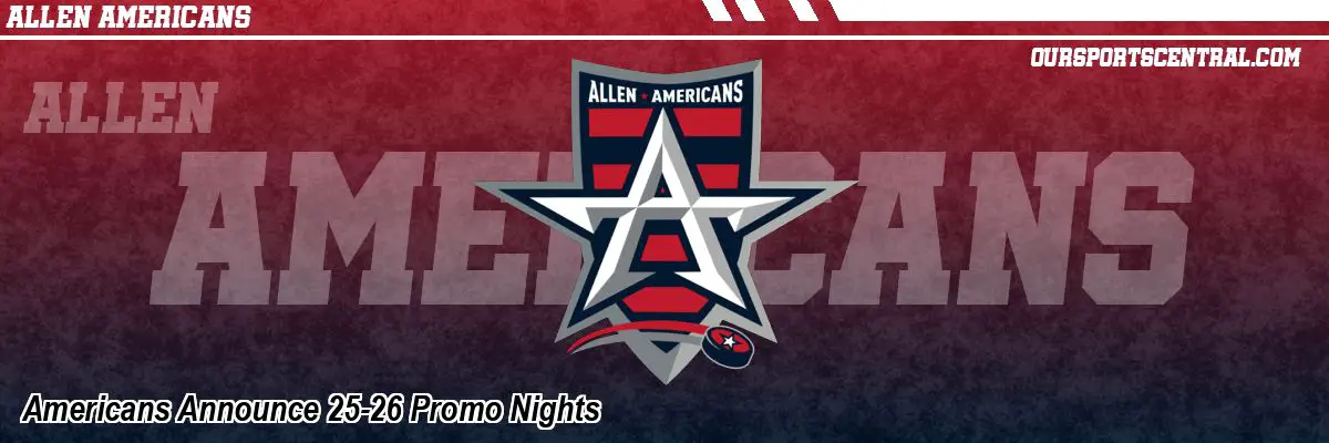 Americans Announce 25-26 Promo Nights