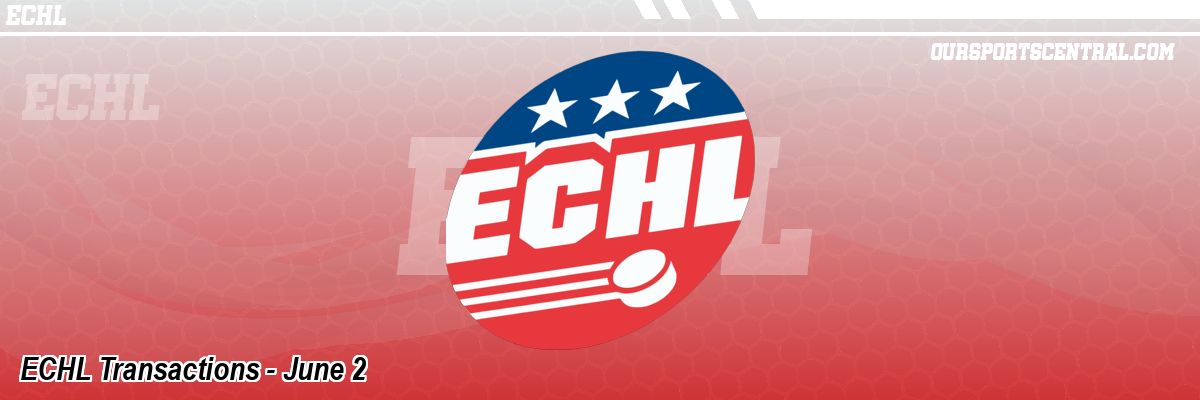ECHL Transactions - June 2
