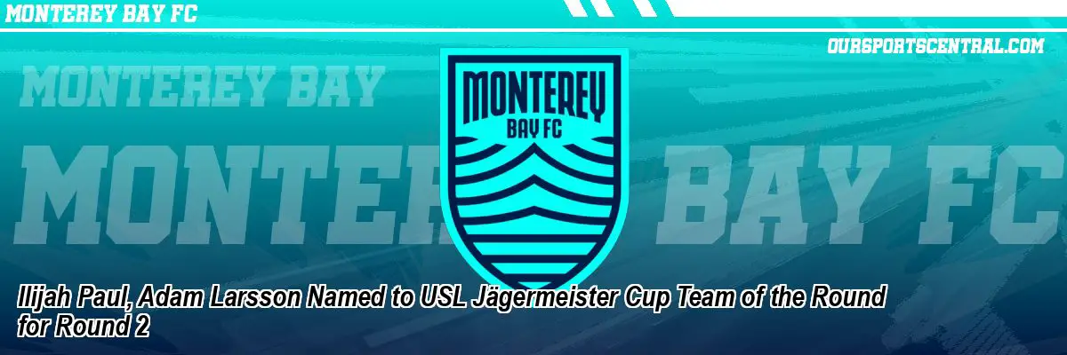 Ilijah Paul, Adam Larsson Named to USL Jägermeister Cup Team of the Round for Round 2