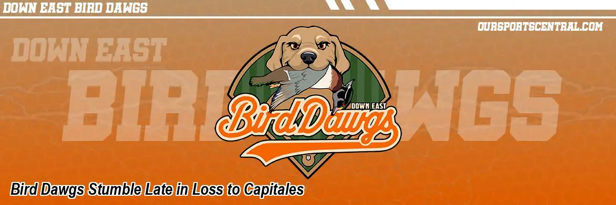 Bird Dawgs Stumble Late in Loss to Capitales
