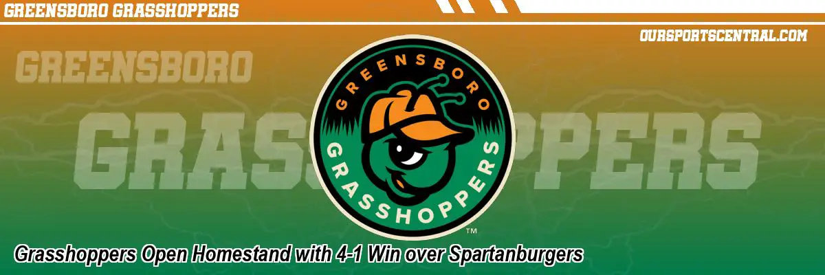 Grasshoppers Open Homestand with 4-1 Win over Spartanburgers