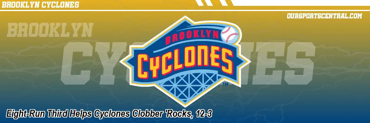 Eight-Run Third Helps Cyclones Clobber 'Rocks, 12-3