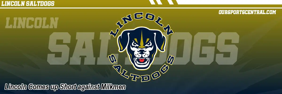 Lincoln Comes up Short against Milkmen