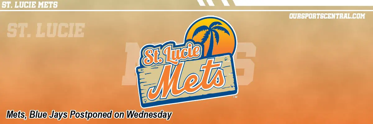 Mets, Blue Jays Postponed on Wednesday