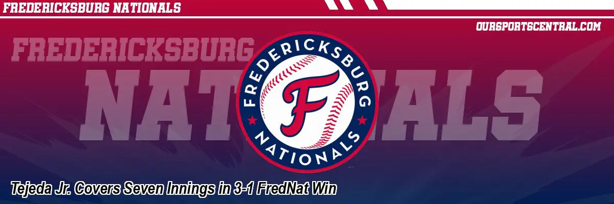 Tejeda Jr. Covers Seven Innings in 3-1 FredNat Win