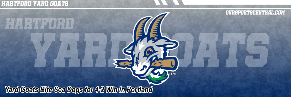 Yard Goats Bite Sea Dogs for 4-2 Win in Portland