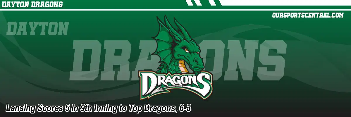 Lansing Scores 5 in 9th Inning to Top Dragons, 6-3