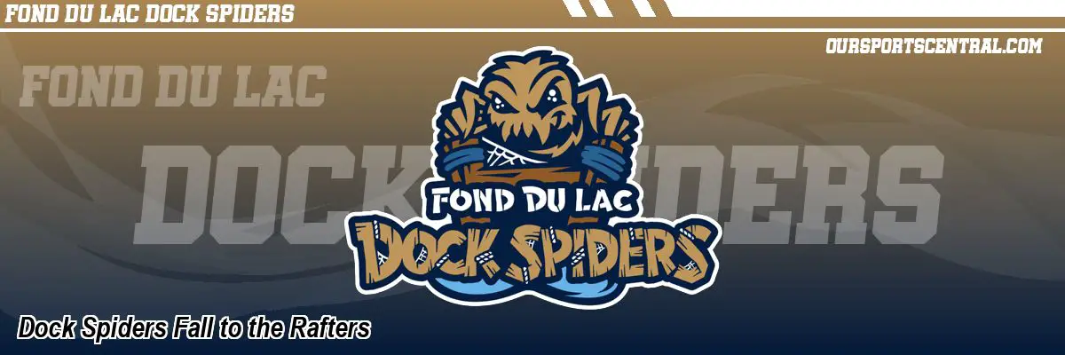 Dock Spiders Fall to the Rafters