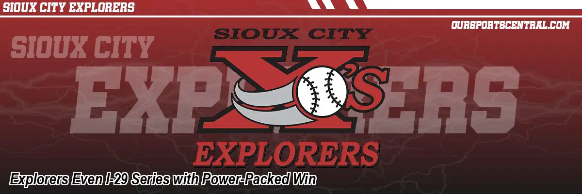Explorers Even I-29 Series with Power-Packed Win