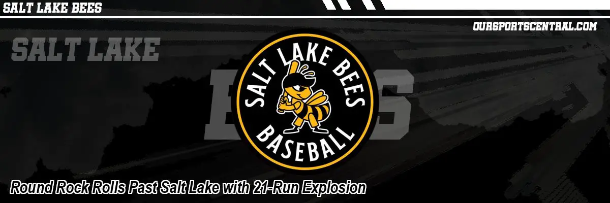 Round Rock Rolls Past Salt Lake with 21-Run Explosion