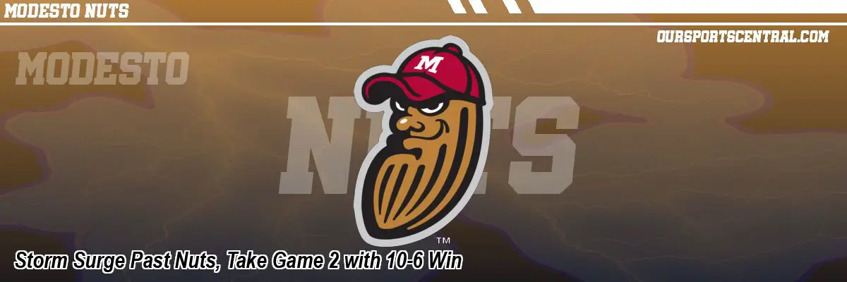 Storm Surge Past Nuts, Take Game 2 with 10-6 Win