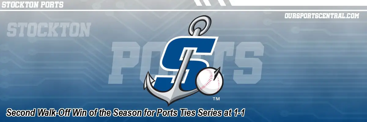 Second Walk-Off Win of the Season for Ports Ties Series at 1-1