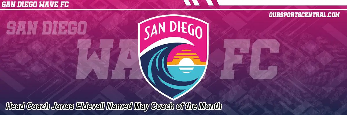 Head Coach Jonas Eidevall Named May Coach of the Month