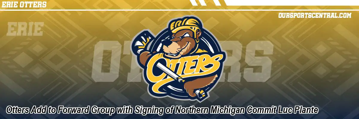 Otters Add to Forward Group with Signing of Northern Michigan Commit Luc Plante
