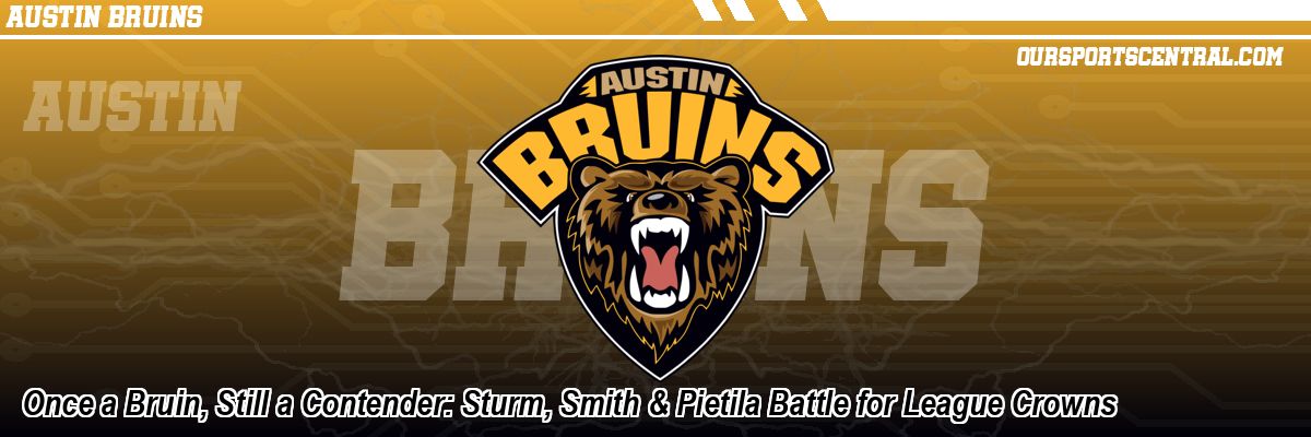 Once a Bruin, Still a Contender: Sturm, Smith & Pietila Battle for League Crowns