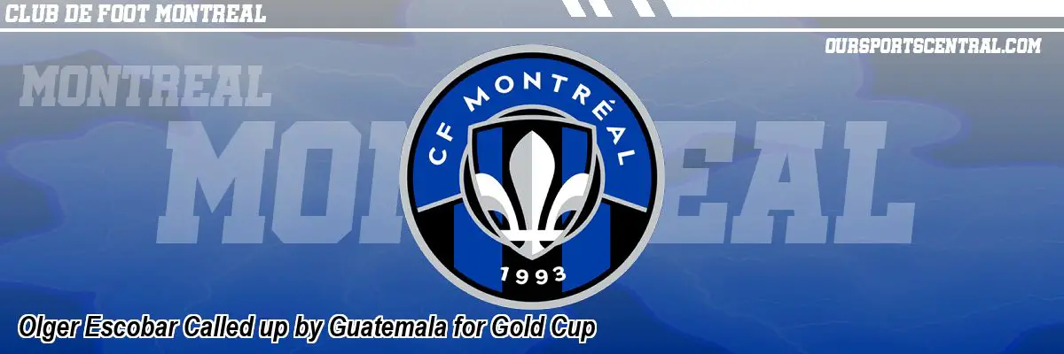 Olger Escobar Called up by Guatemala for Gold Cup