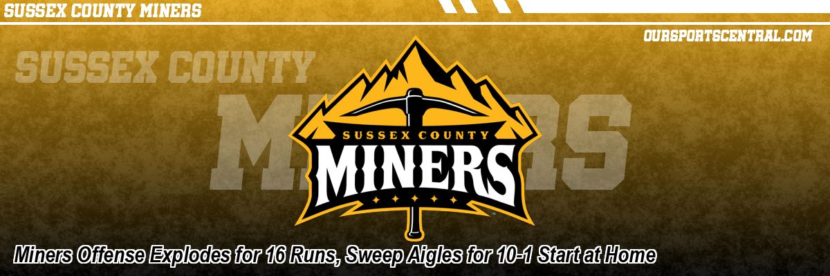 Miners Offense Explodes for 16 Runs, Sweep Aigles for 10-1 Start at Home