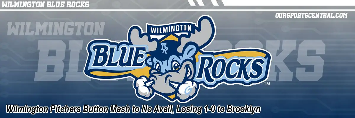 Wilmington Pitchers Button Mash to No Avail, Losing 1-0 to Brooklyn