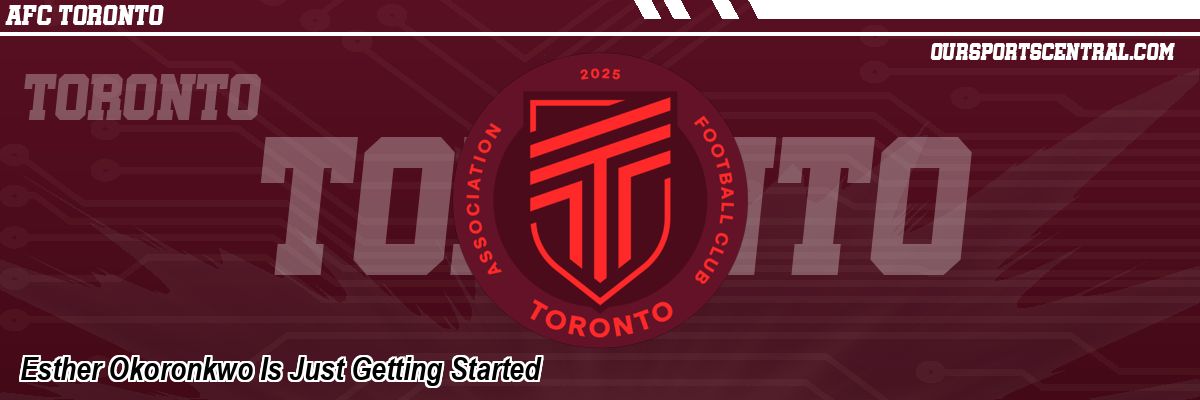 Esther Okoronkwo Is Just Getting Started