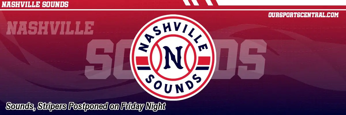 Sounds, Stripers Postponed on Friday Night