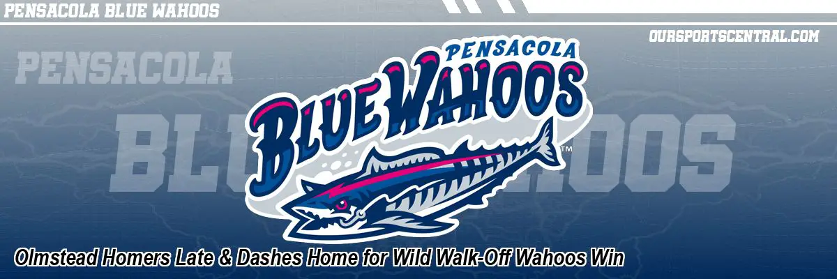 Olmstead Homers Late & Dashes Home for Wild Walk-Off Wahoos Win