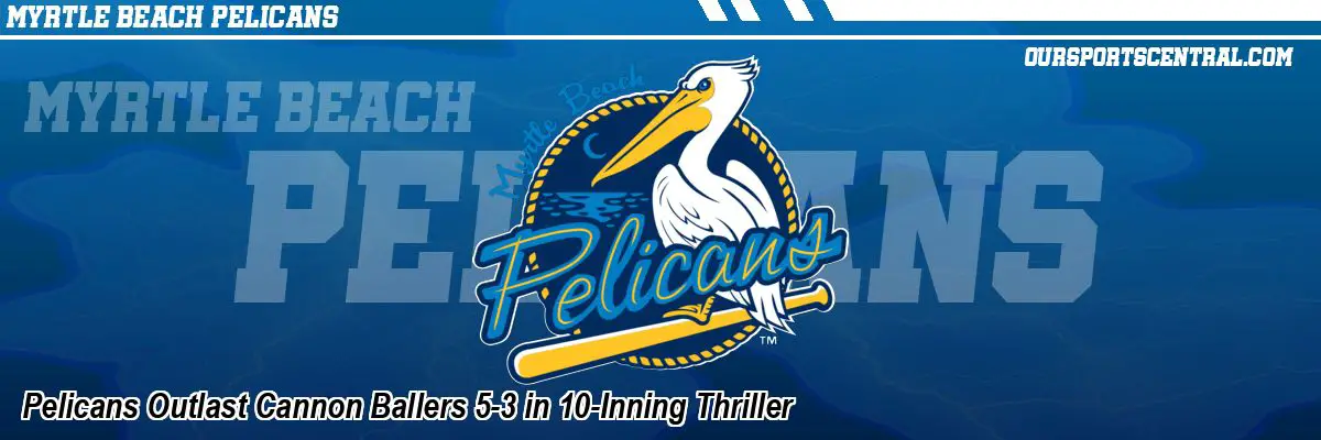 Pelicans Outlast Cannon Ballers 5-3 in 10-Inning Thriller