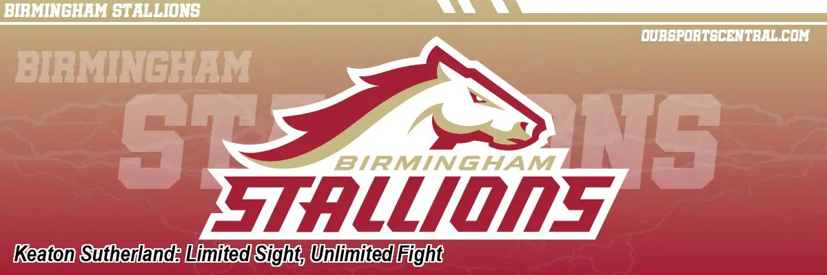 Keaton Sutherland: Limited Sight, Unlimited Fight