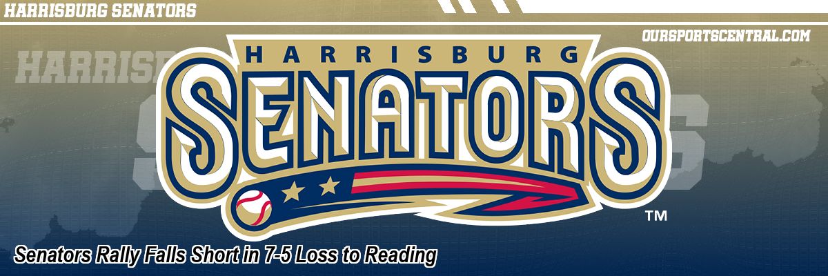 Senators Rally Falls Short in 7-5 Loss to Reading