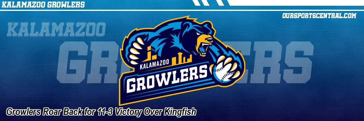 Growlers Roar Back for 11-3 Victory Over Kingfish