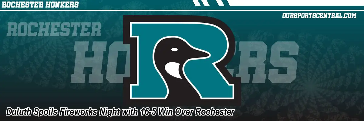 Duluth Spoils Fireworks Night with 16-5 Win Over Rochester