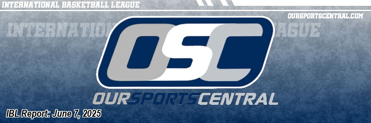 IBL Report: June 7, 2025