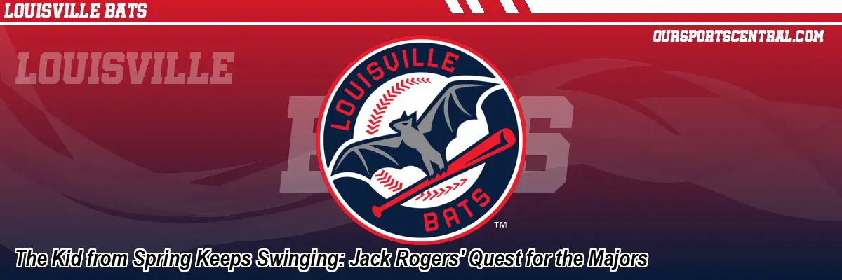 The Kid from Spring Keeps Swinging: Jack Rogers' Quest for the Majors