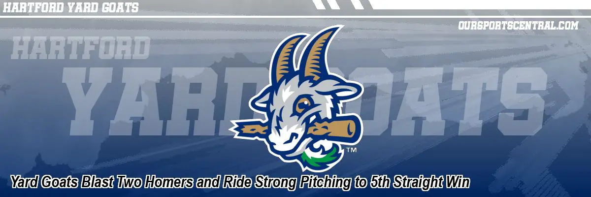 Yard Goats Blast Two Homers and Ride Strong Pitching to 5th Straight Win