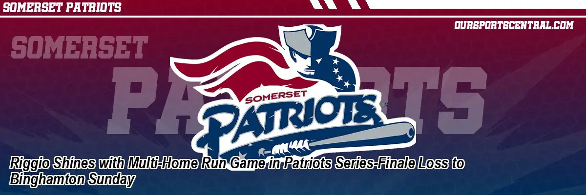 Riggio Shines with Multi-Home Run Game in Patriots Series-Finale Loss to Binghamton Sunday