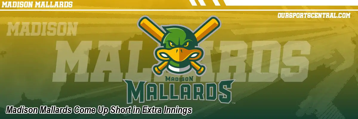 Madison Mallards Come Up Short in Extra Innings