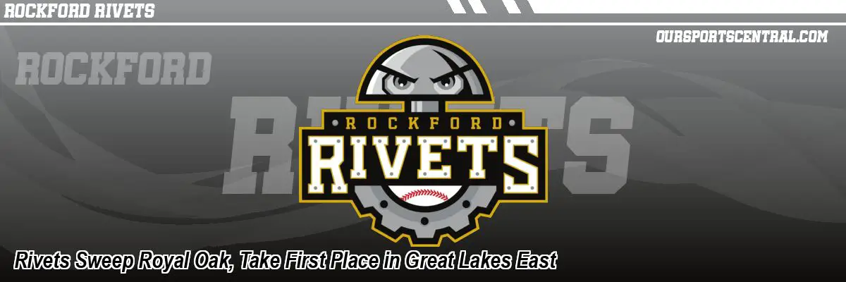 Rivets Sweep Royal Oak, Take First Place in Great Lakes East