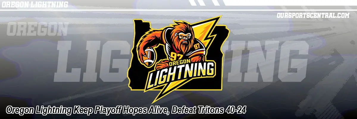 Oregon Lightning Keep Playoff Hopes Alive, Defeat Tritons 40-24