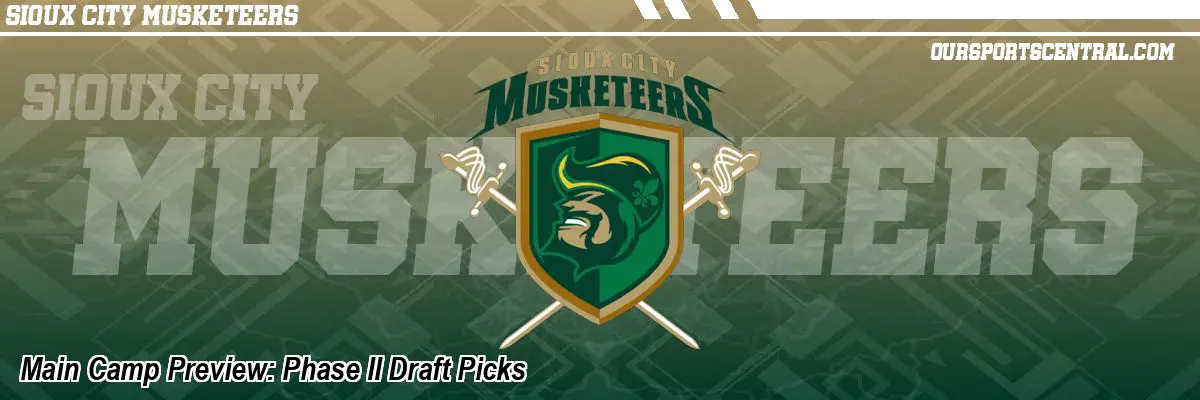 Main Camp Preview: Phase II Draft Picks
