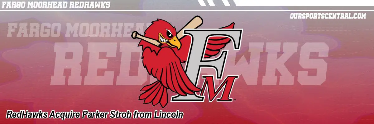 RedHawks Acquire Parker Stroh from Lincoln