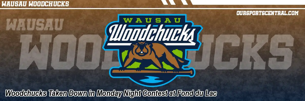 Woodchucks Taken Down in Monday Night Contest at Fond du Lac
