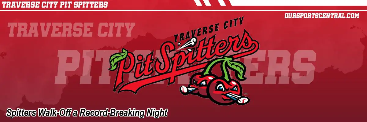 Spitters Walk-Off a Record-Breaking Night