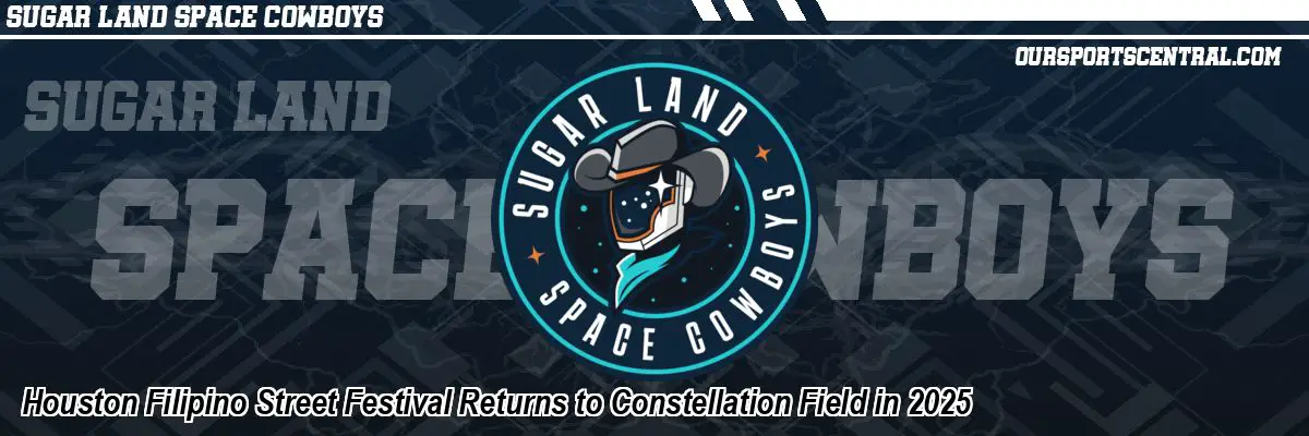 Houston Filipino Street Festival Returns to Constellation Field in 2025
