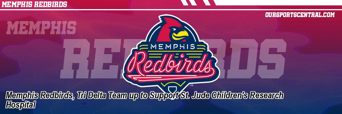 Memphis Redbirds, Tri Delta Team up to Support St. Jude Children's Research Hospital