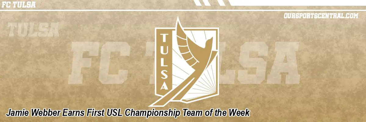 Jamie Webber Earns First USL Championship Team of the Week