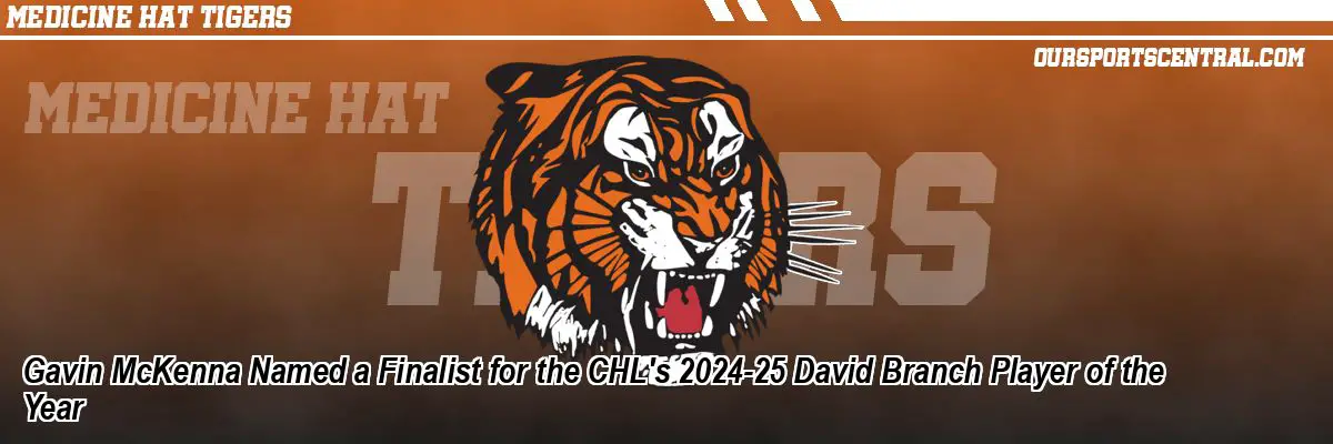 Gavin McKenna Named a Finalist for the CHL's 2024-25 David Branch Player of the Year