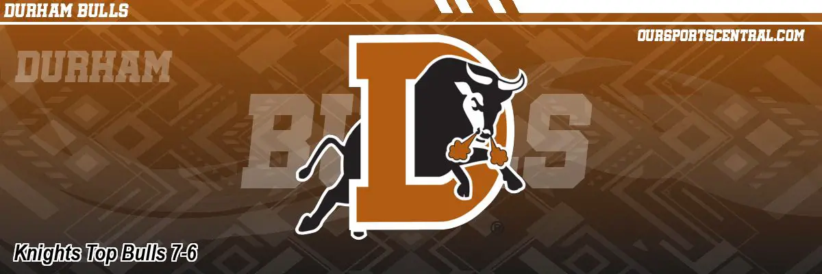 Knights Top Bulls 7-6
