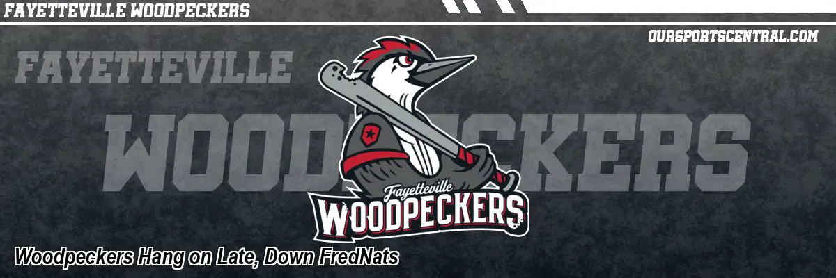 Woodpeckers Hang on Late, Down FredNats
